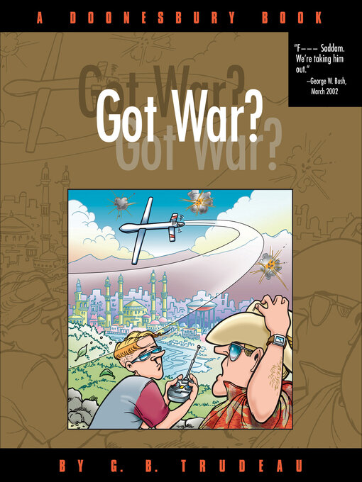 Title details for Got War? by G. B. Trudeau - Available
